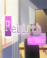 Rebirth Mr Wang全剧情解锁版