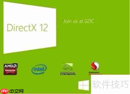 DirectX 11与12的区别:性能、功能全面对比