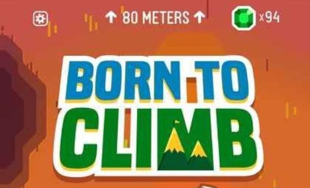 Born To Climb手游