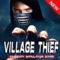 Village Thief Robbery Sim