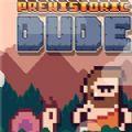 Prehistoric Dude中文版