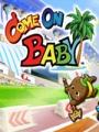 come on baby