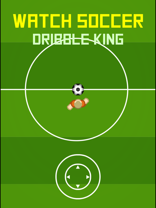 ‎Watch Soccer: Dribble King