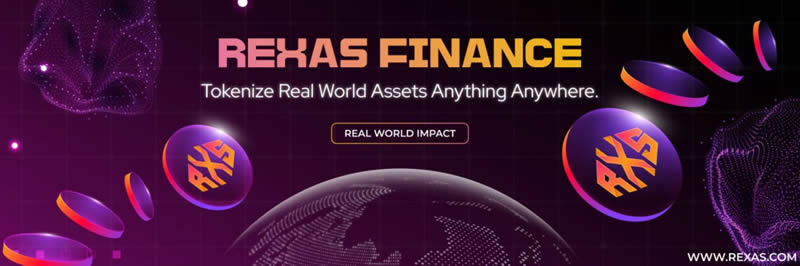 什么是Rexas Finance(RXS)?RXS币价格预测:上市后会达到1美元吗?