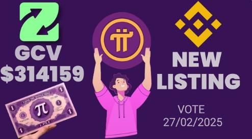 Pi币将于2025年2月27日之后在币安上市?Pi币暴涨到30美元?