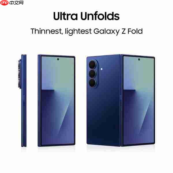 三星 Galaxy Z Fold7 渲染图曝光:取消屏下摄像头,主打轻薄设计