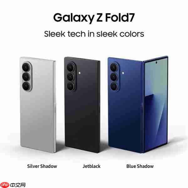 三星 Galaxy Z Fold7 渲染图曝光:取消屏下摄像头,主打轻薄设计