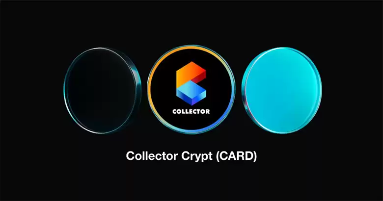 什么是Collector Crypt(CARD)币？合法吗？如何在 Collector Crypt 上购买收藏品？