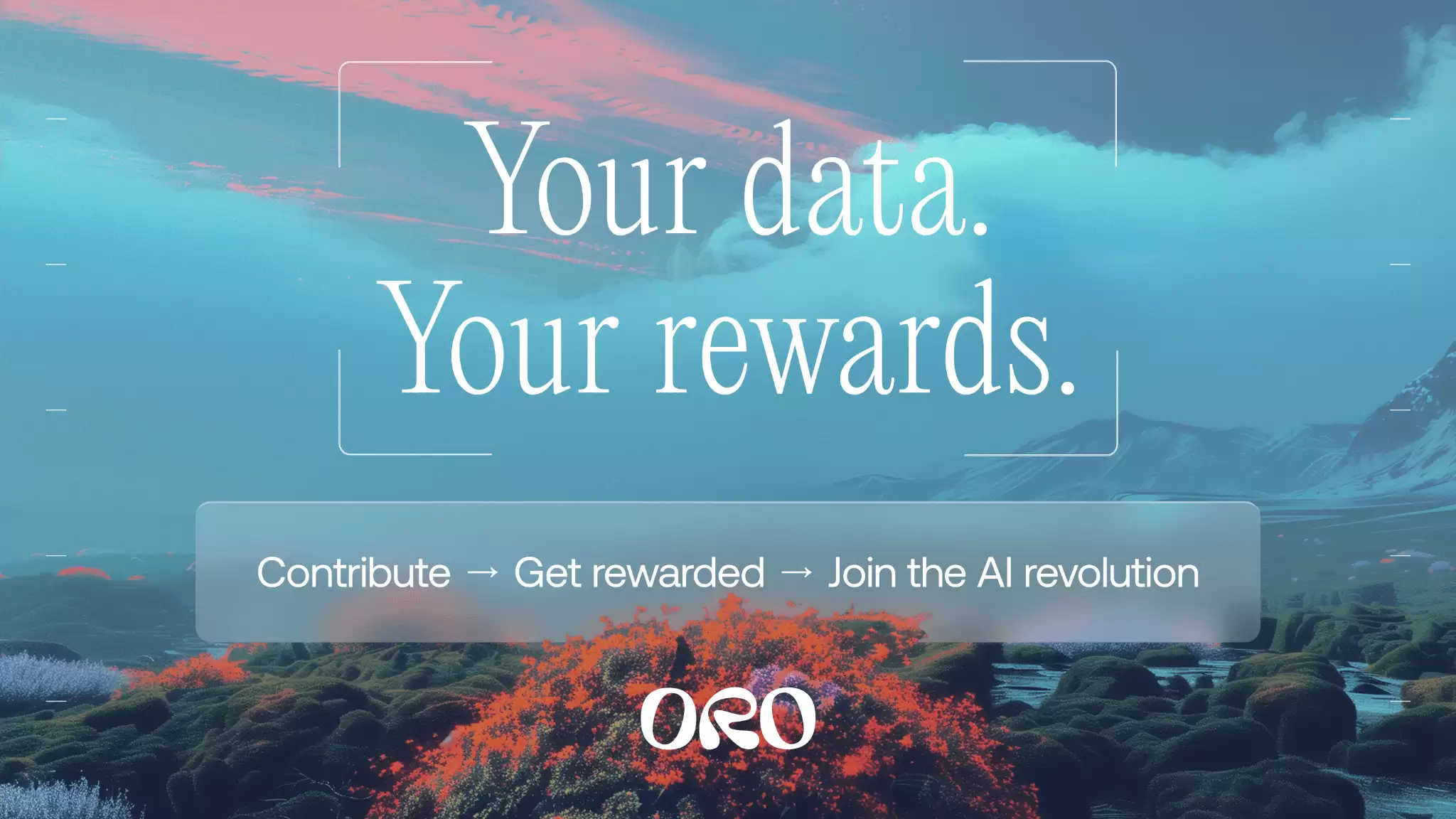 7. Oro – 贡献真实数据，获取真实代币