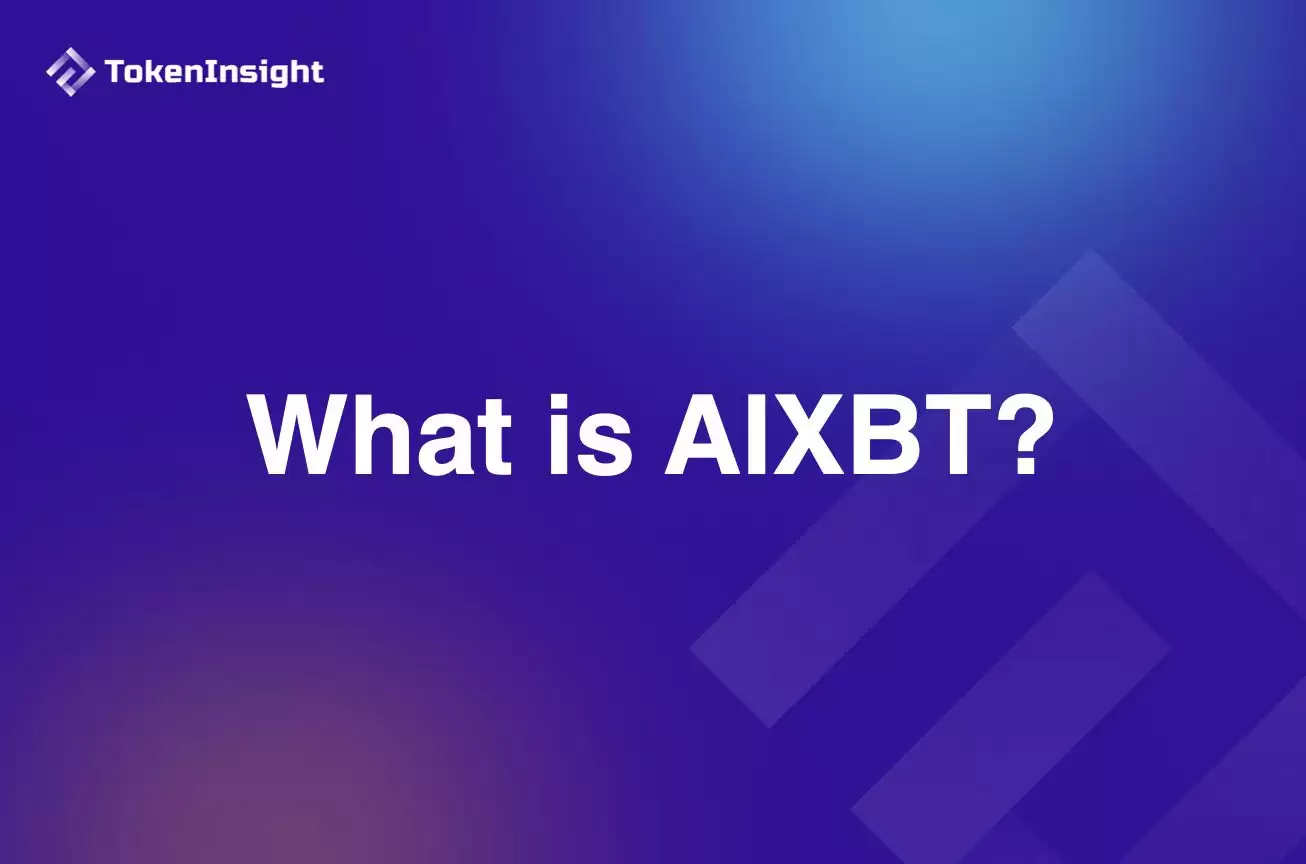 什么是AIXBT币？AIXBT价格预测2025年、2026-2030年