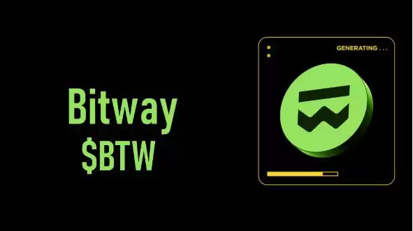 Bitway(BTW)币详细介绍