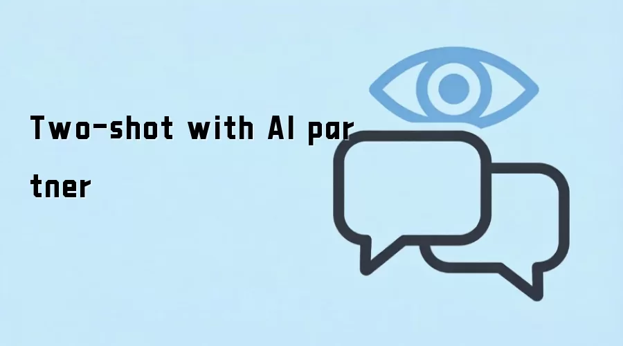 Two-shot with AI partner
