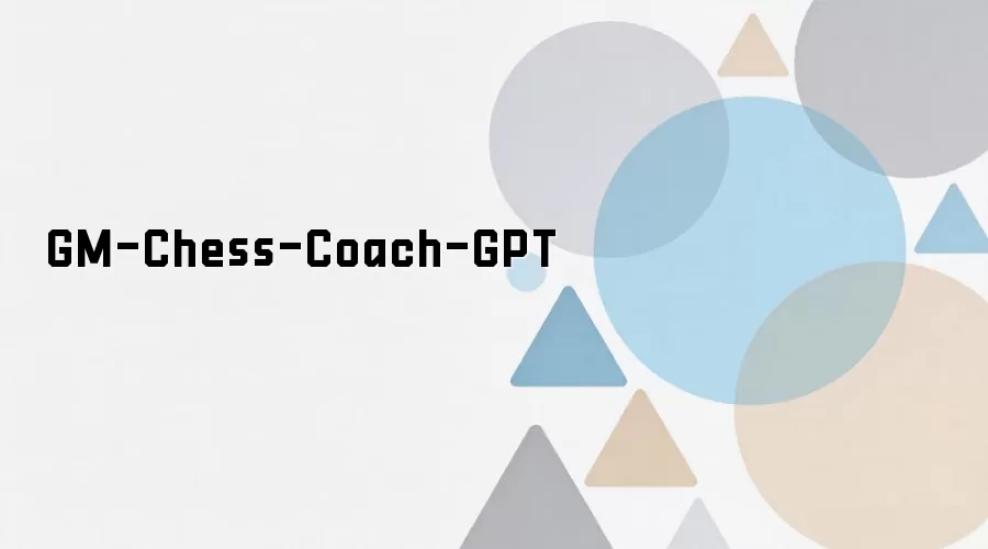 GM-Chess-Coach-GPT